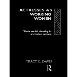 Actresses as Working Women Actresses as Working Women