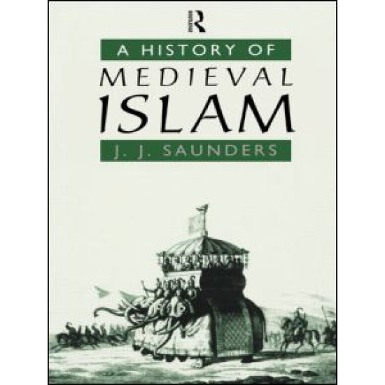 A History of Medieval Islam