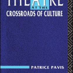 Theatre at the Crossroads of Culture