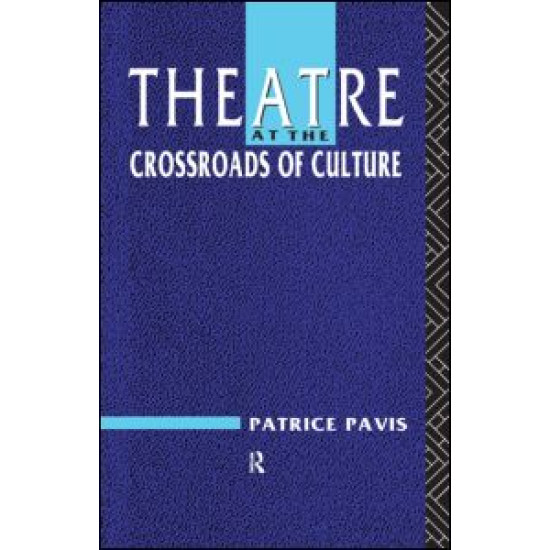 Theatre at the Crossroads of Culture