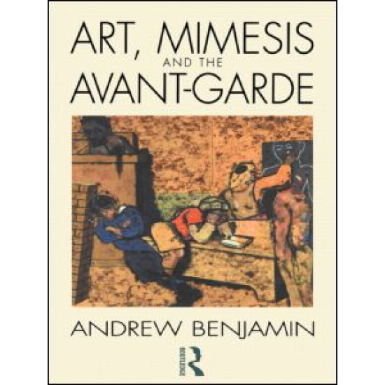 Art, Mimesis and the Avant-Garde