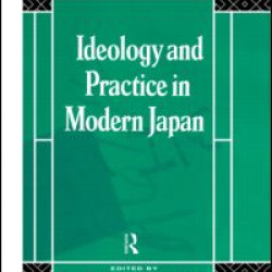 Ideology and Practice in Modern Japan