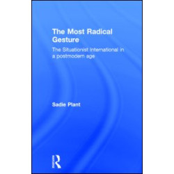 The Most Radical Gesture The Most Radical Gesture
