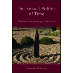The Sexual Politics of Time The Sexual Politics of Time