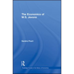 The Economics of W.S. Jevons The Economics of W.S. Jevons