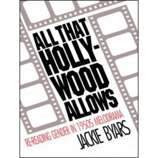 All that Hollywood Allows All that Hollywood Allows