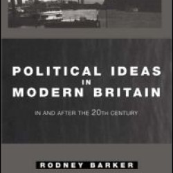 Political Ideas in Modern Britain Political Ideas in Modern Britain