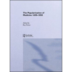 The Popularization of Medicine The Popularization of Medicine