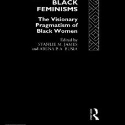 Theorizing Black Feminisms Theorizing Black Feminisms