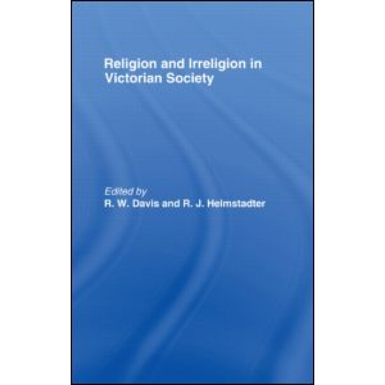 Religion and Irreligion in Victorian Society