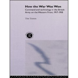 How the War Was Won How the War Was Won