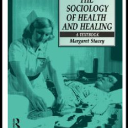 The Sociology of Health and Healing