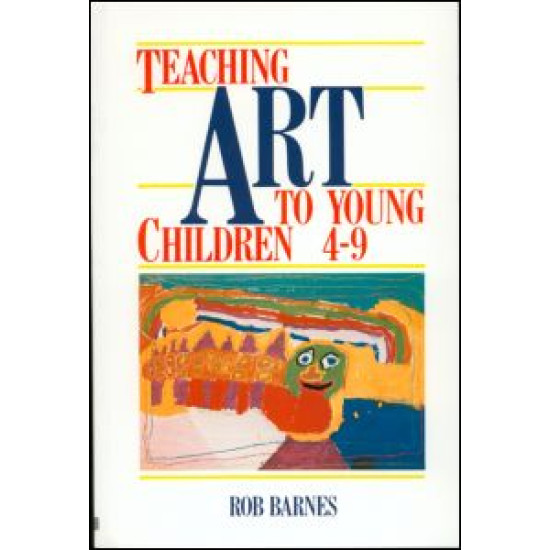 Teaching Art to Young Children Teaching Art to Young Children