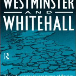 Beyond Westminster & Whitehall Beyond Westminster & Whitehall