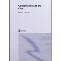 Conservation and the City Conservation and the City