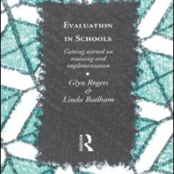 Evaluation in Schools Evaluation in Schools