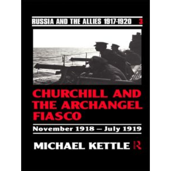 Churchill and the Archangel Fiasco