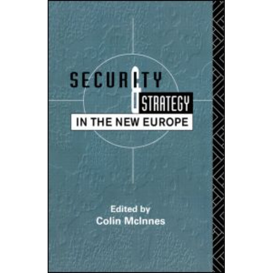 Security and Strategy in the New Europe