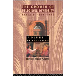 The Growth of Religious Diversity - Vol 1