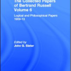 The Collected Papers of Bertrand Russell, Volume 6