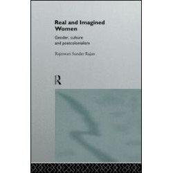 Real and Imagined Women Real and Imagined Women