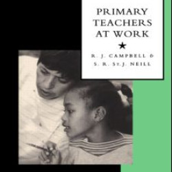Primary Teachers at Work Primary Teachers at Work
