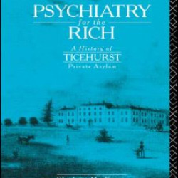 Psychiatry for the Rich