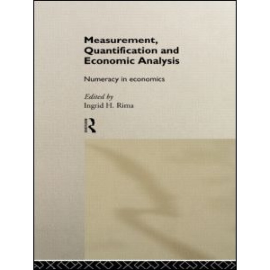 Measurement, Quantification and Economic Analysis