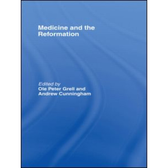 Medicine and the Reformation