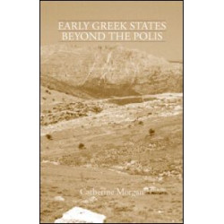 Early Greek States Beyond the Polis