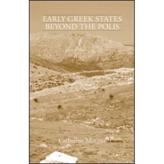 Early Greek States Beyond the Polis