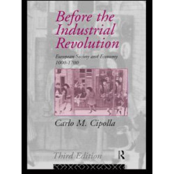 Before the Industrial Revolution
