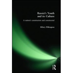 Russia's Youth and its Culture Russia's Youth and its Culture