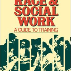 Race and Social Work Race and Social Work