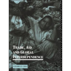 Trade, Aid and Global Interdependence Trade, Aid and Global Interdependence