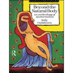 Beyond the Natural Body Beyond the Natural Body