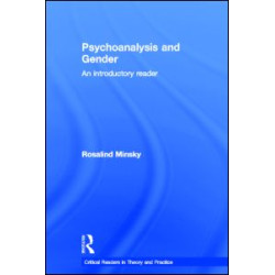 Psychoanalysis and Gender Psychoanalysis and Gender