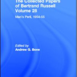 The Collected Papers of Bertrand Russell (Volume 28) The Collected Papers of Bertrand Russell (Volume 28)