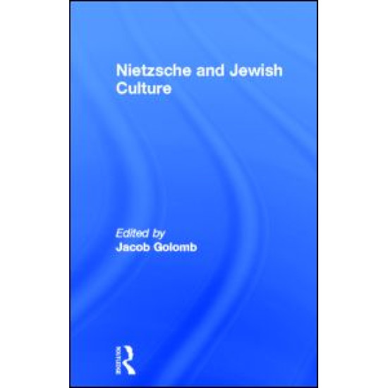 Nietzsche and Jewish Culture