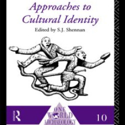 Archaeological Approaches to Cultural Identity