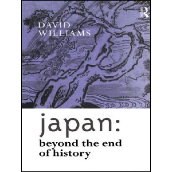 Japan: Beyond the End of History