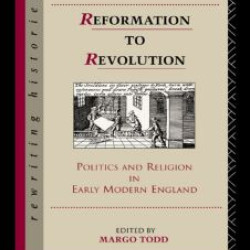 Reformation to Revolution Reformation to Revolution