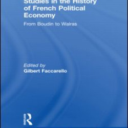 Studies in the History of French Political Economy
