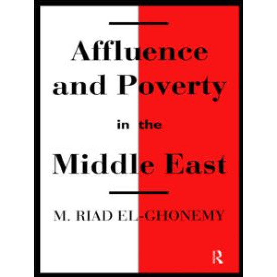 Affluence and Poverty in the Middle East Affluence and Poverty in the Middle East
