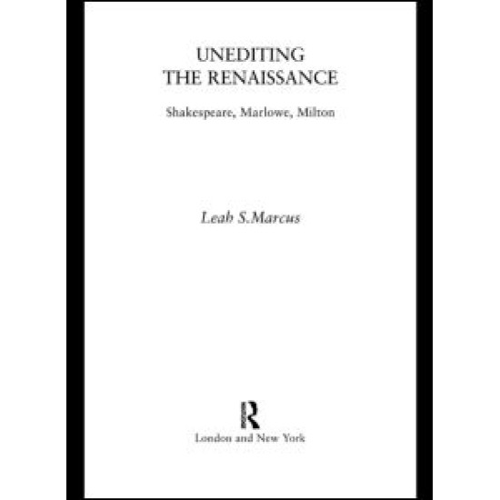 Unediting the Renaissance