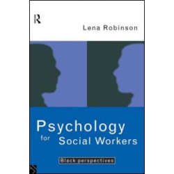 Psychology for Social Workers Psychology for Social Workers