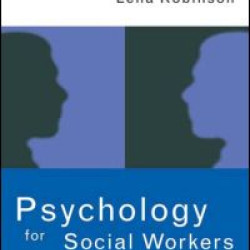 Psychology for Social Workers Psychology for Social Workers