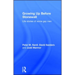 Growing Up Before Stonewall Growing Up Before Stonewall