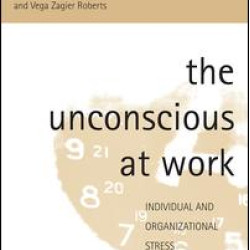 The Unconscious at Work The Unconscious at Work
