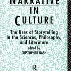 Narrative in Culture Narrative in Culture